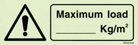 Maximum load kg/m2 safety sign - S 44 11