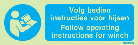 Follow operating instructions for winch safety sign - S 44 60