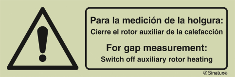 For gap measurement switch off auxilliary rotor heating safety sign - S 44 84